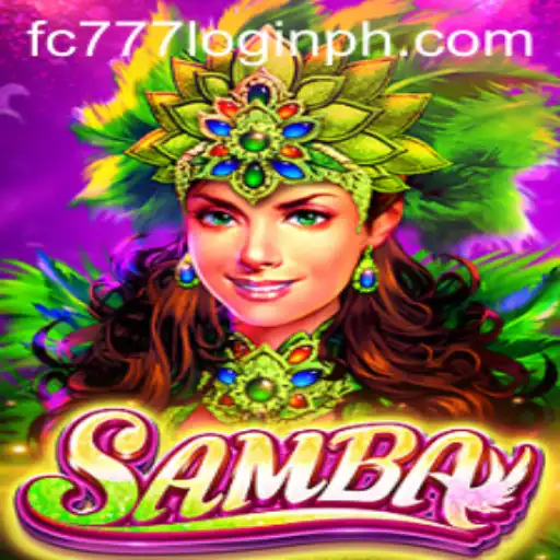 Samba: A Dynamic and Engaging Gaming Experience Combined with fc777 Login