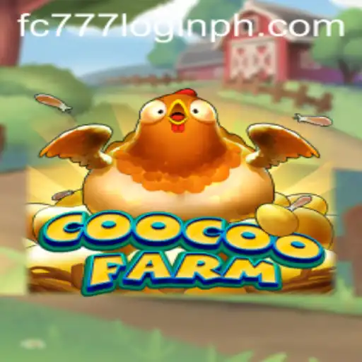 CooCooFarm: The Revolutionary Farming Game with fc777 login