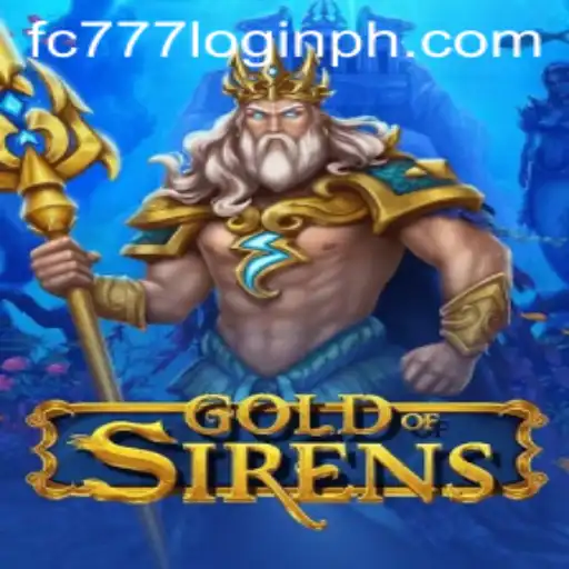 Exploring the Allure of GoldofSirens and Navigating the fc777 login
